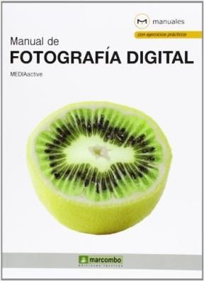 Manual de Fotografía digital - Mediactive