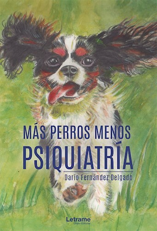 Más perros menos Psiquiatras. Letrame B.