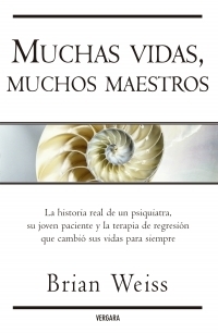 Muchas Vidas , Muchos Maestros - Brian Weiss
