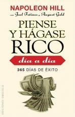 Piense y hágase rico día a día. Napoléon Hill
