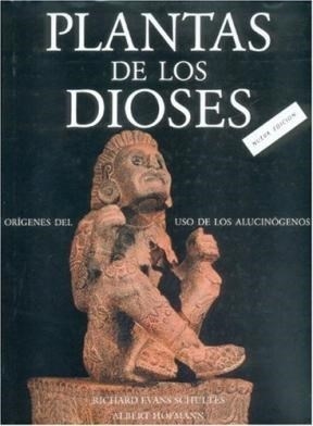 Plantas de los Dioses - Schultes Richard