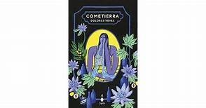 Cometierra - Dolores Reyes