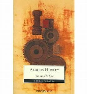 Un Mundo Feliz - Aldous Huxley