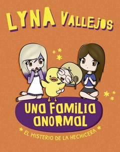 Una Familia Anormal - Lyna Vallejos
