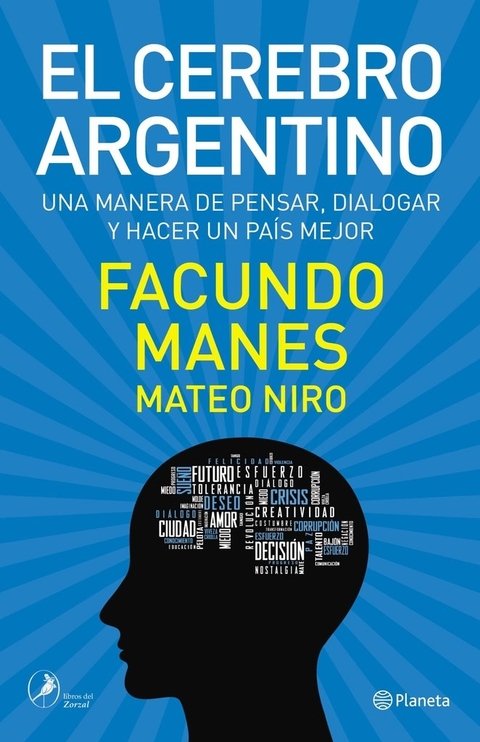 El cerebro argentino - Facundo Manes - Mateo Niro