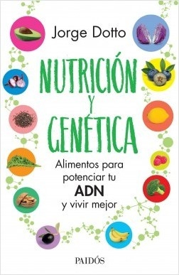 Nutrición y Genética - Jorge Dolto