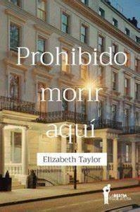 Prohibido Morir Aqui - Elizabeth Taylor