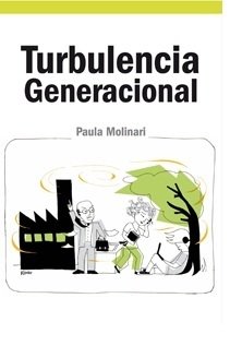 Turbulencia Generacional - Paula Molinari