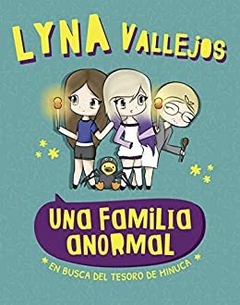 Una Familia Anormal - Lyna Vallejos
