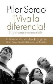 ¡Viva la diferencia! - Pilar Sordo
