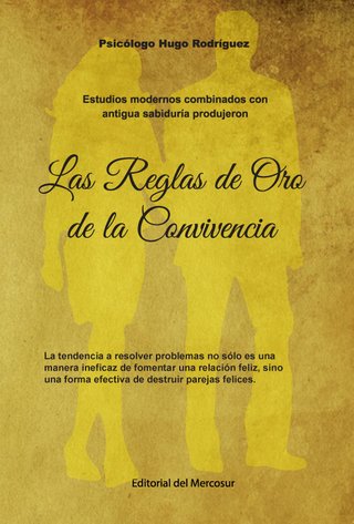 Las reglas de oro de la convivencia