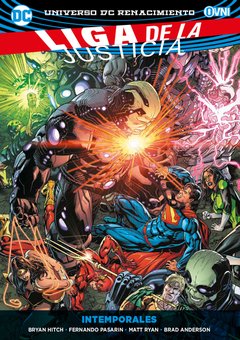 LIGA DE LA JUSTICIA TOMO 03: INTEMPORALES (RENACIMIENTO)