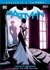 BATMAN VOL. 06: NOVIA O LADRONA