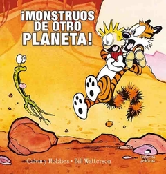 CALVIN & HOBBES 04 MONSTRUOS DE OTRO PLANETA