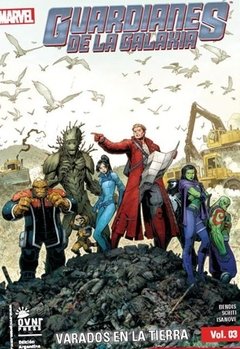 GUARDIANES DE LA GALAXIA VOL. 03: VARADOS EN LA TIERRA