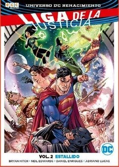LIGA DE LA JUSTICIA TOMO 02: ESTALLIDO (RENACIMIENTO)