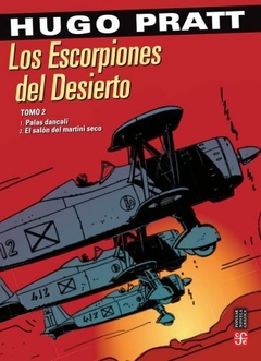 LOS ESCORPIONES DEL DESIERTO TOMO 02 (DE HUGO PRATT)