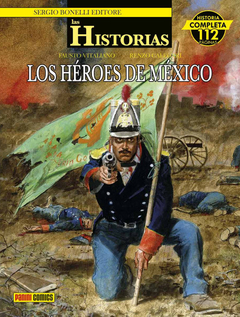 LAS HISTORIAS 07: LOS HEROES DE MEXICO