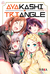 AYAKASHI TRIANGLE 03