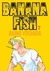 BANANA FISH 07