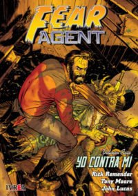 FEAR AGENT 05: YO CONTRA MÍ