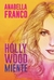 HOLLYWOOD MIENTE
