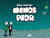 MENOS PEOR - DE FRAN FANTINO