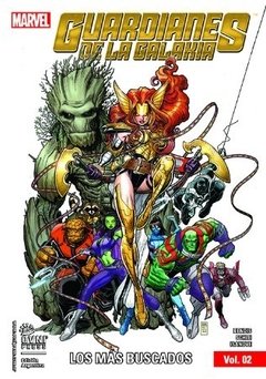 GUARDIANES DE LA GALAXIA VOL. 02: LOS MAS BUSCADOS