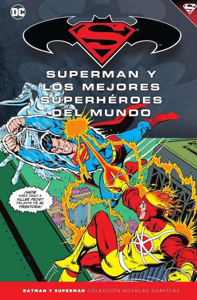 TOMO 43 BS: SUPERMAN/BATMAN: SUPERMAN Y LOS MEJORES SUPERHEROES DEL MUNDO