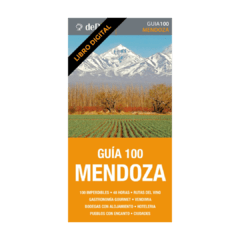 Guía 100 Mendoza (ebook)