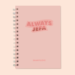 Cuaderno A5 Rayado Frases ALWAYS JEFA