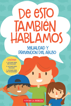 De esto también hablamos - Sexualidad y abuso Ibarbalz – Steffens