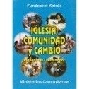 Iglesia, comunidad y cambio: Manual del coordinador. Tearfund