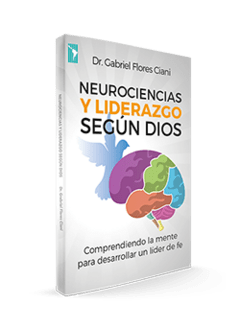 Neurociencia y Liderazgo según Dios - Gabriel Flores Ciani