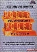Poder del Evangelio y poder político. Miguez Bonino.