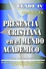 Presencia cristiana en el mundo académico. Sidney Rooy.