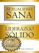 Sexualidad Sana, Liderazgo Sólido