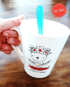 Taza "Puel Mapu"  "Porque  Tù vales mucho pero mucho,èchate flores de vez en cuando..." en internet