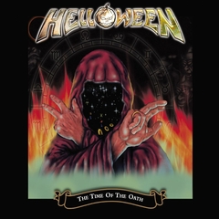 Helloween - The time of the Oath: Expanded Edition
