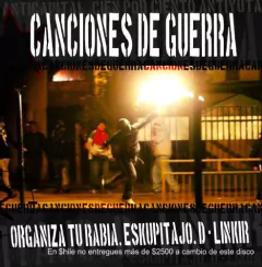 Organiza tu Rabia / Eskupitajo / D-Linkir - Canciones de Guerra Split