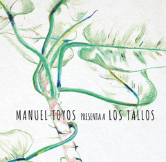 Manuel Toyos - Los Tallos