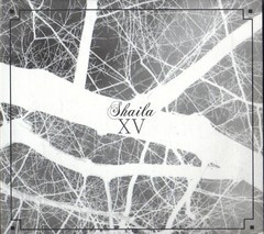 Shaila - XV
