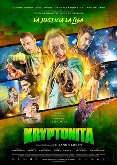 Kryptonita, La Justicia la Liga de Nicanor Loreti