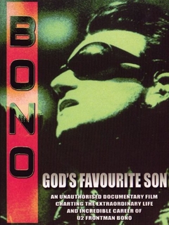 Bono, God's Favourite Son