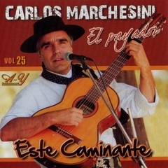 Carlos Marchesini - Este caminante