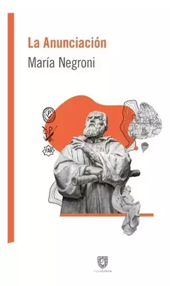 La anunciación - María Negroni