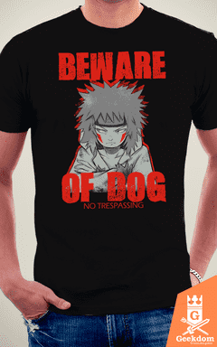 Camiseta Naruto - Cuidado com o Cão - by PsychoDelicia - loja online