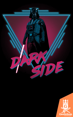 Camiseta Star Wars - Dark Side Neon - by Ddjvigo | Geekdom Store | www.geekdomstore.com