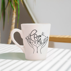 Taza Cónica - Creo en mí