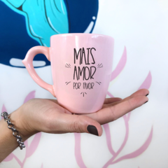 Taza Bombé - Mais amor por favor - ENUNPUNTO tazas y vasos de diseño